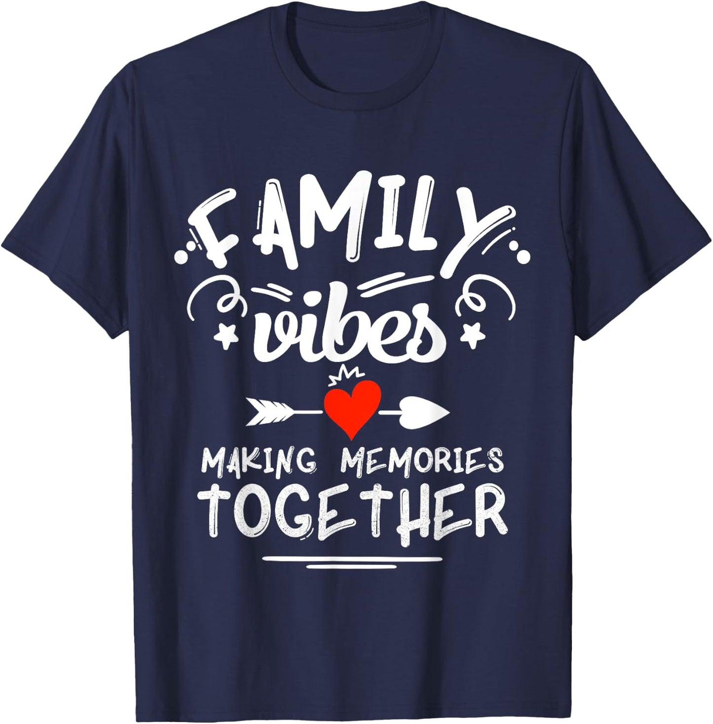 Family Vibes Making Memories 2025 Family Reunion Matching T-Shirt - T-Shirt | Navy