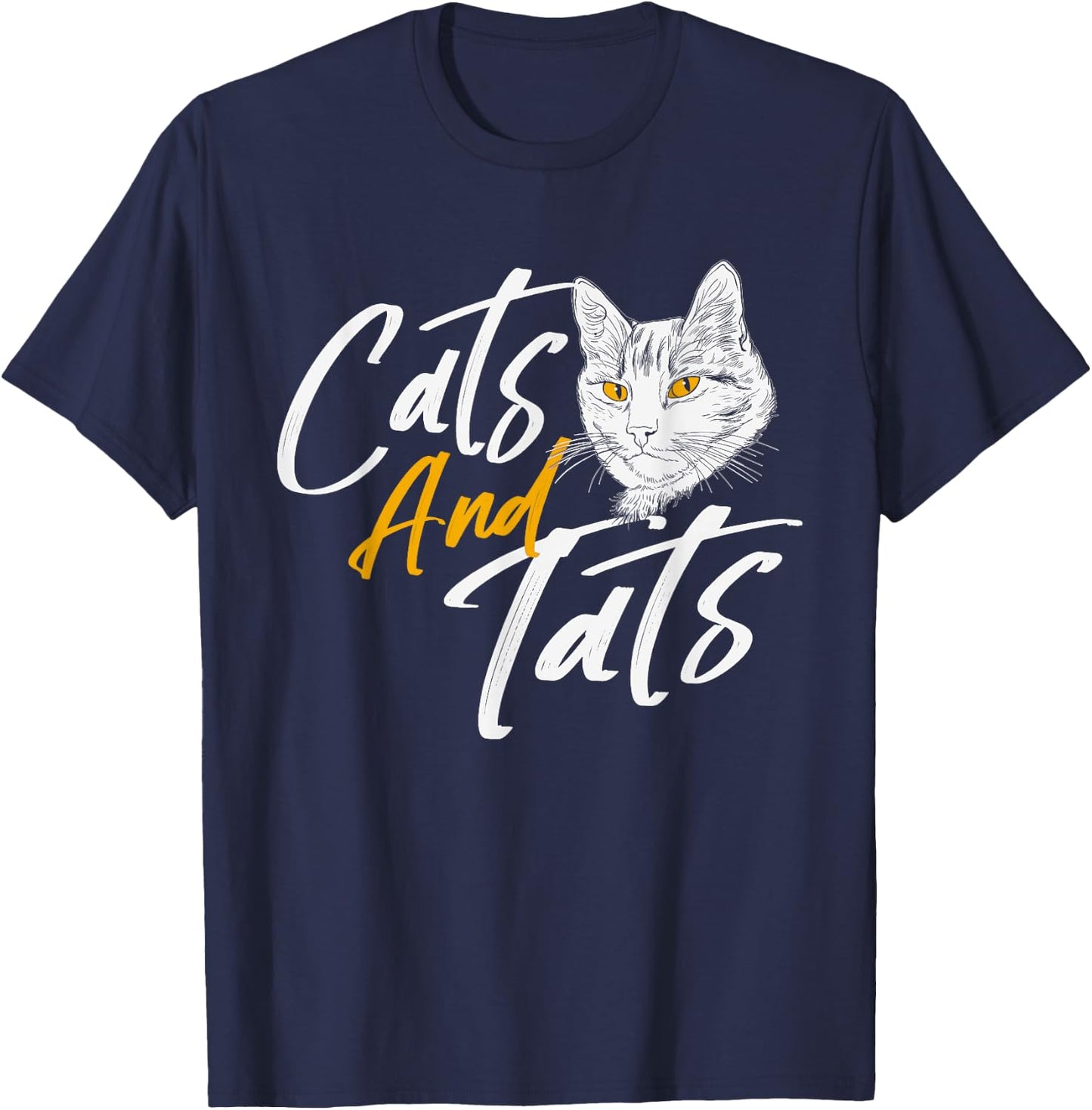 Cats And Tats - Tattoo Pets Kitten Owner Animal Kitty Lover T-Shirt - T-Shirt | Navy