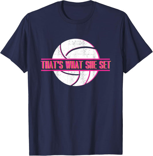 That's What She Set | Ball Game | Beach Volleyball Player T-Shirt - T-Shirt | Navy