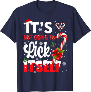 It's Not Going to Lick Itself Adult Funny Christmas T-Shirt - T-Shirt | Navy