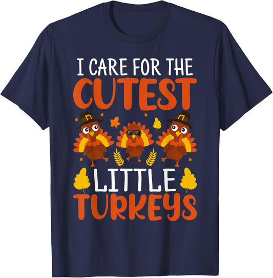 I Care for the Cutest Little Turkeys Thanksgiving Nurse T-Shirt - T-Shirt | Navy