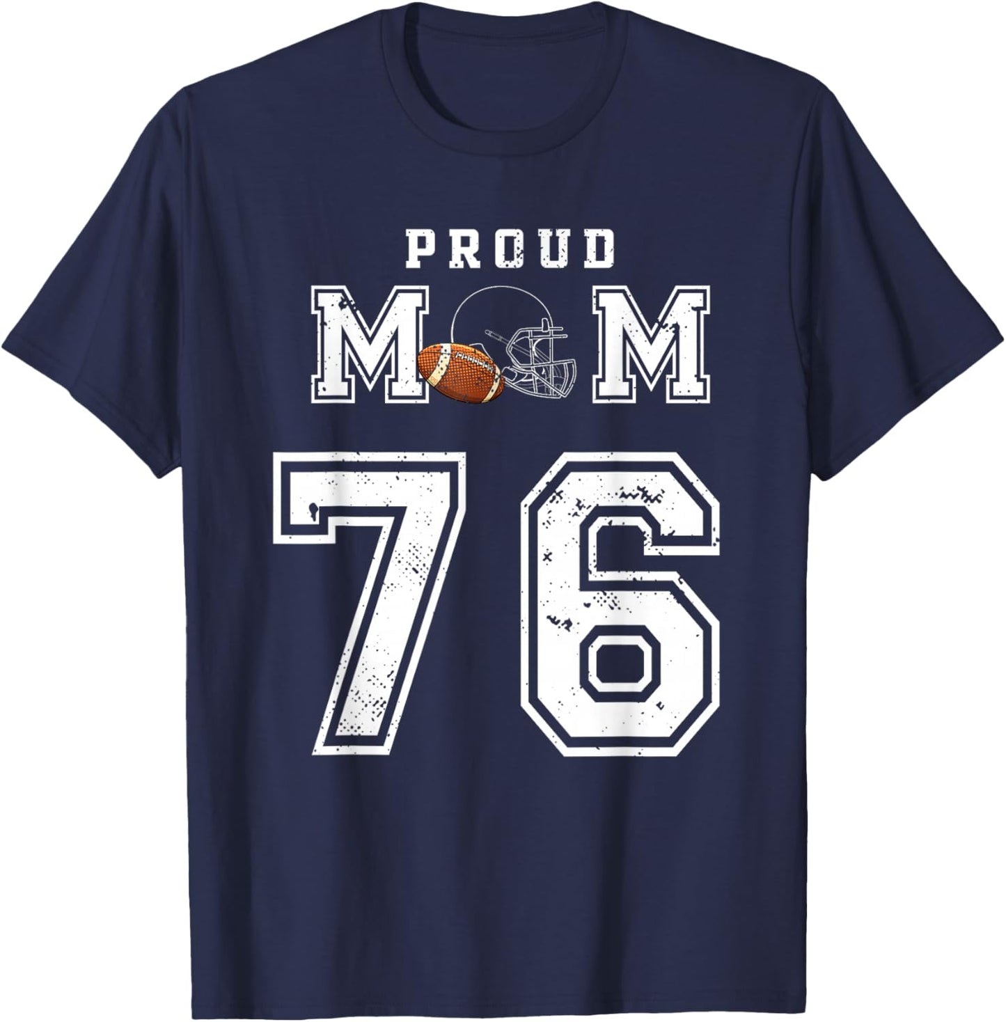 Custom Proud Football Mom Number 76 Personalized T-Shirt - T-Shirt | Navy