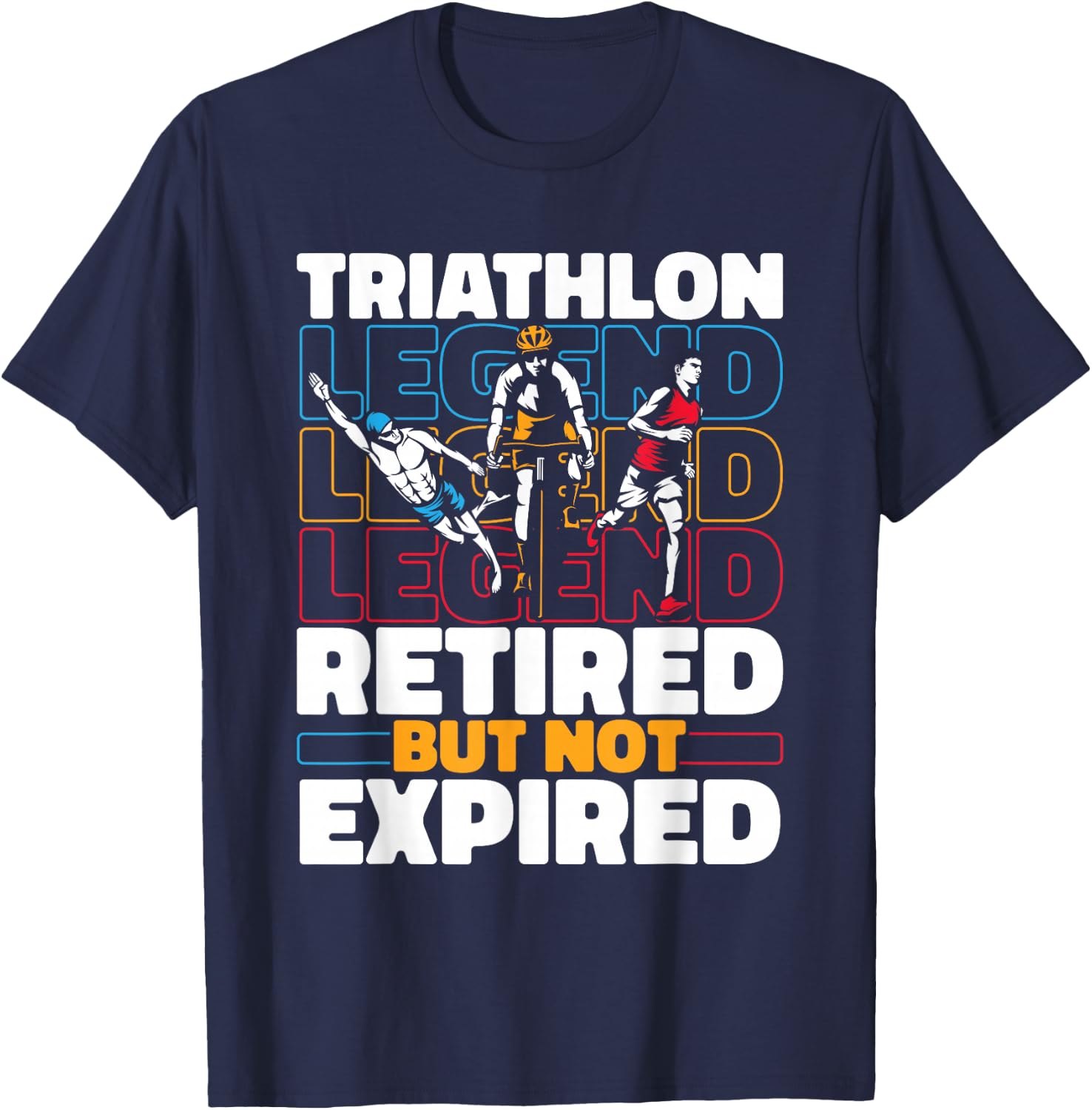 Triathlete Retired Running - Swimming Cycling Triathlon T-Shirt - T-Shirt | Navy