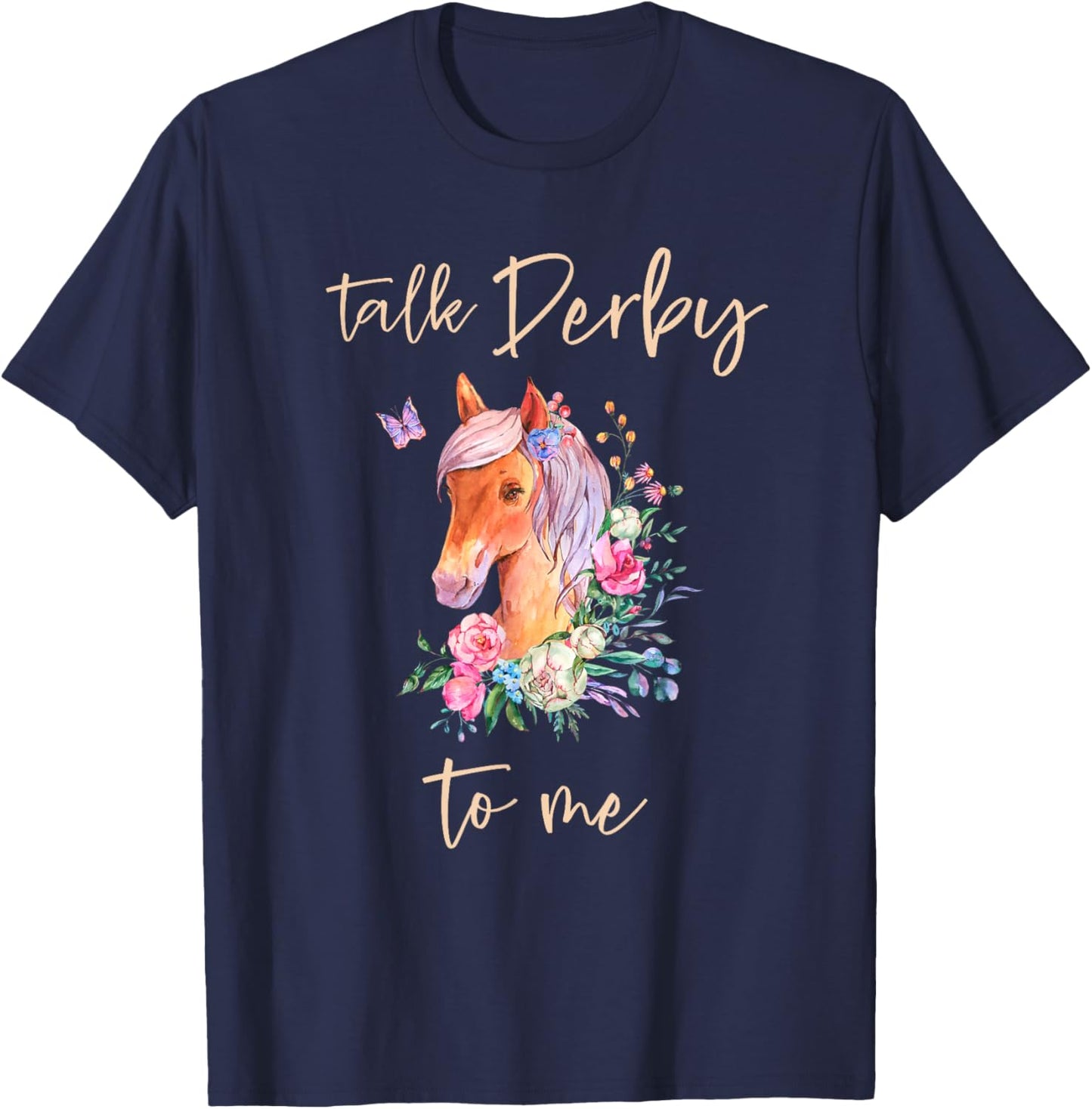 Talk Derby To Me Horse Racing Fan Funny Derby Day T-Shirt - T-Shirt | Navy