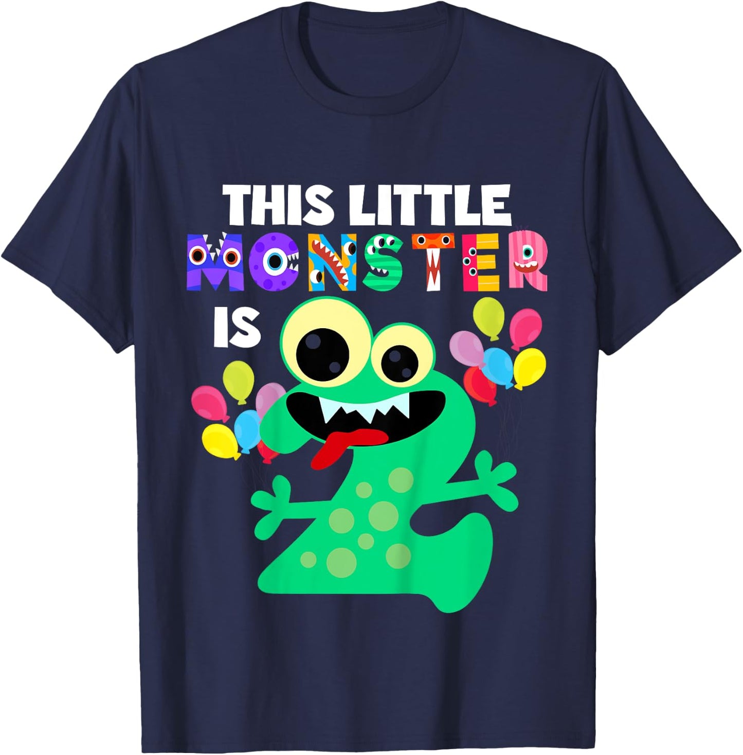This Little Monster is 2 Two Years 2nd Birthday Party Aliens T-Shirt - T-Shirt | Navy
