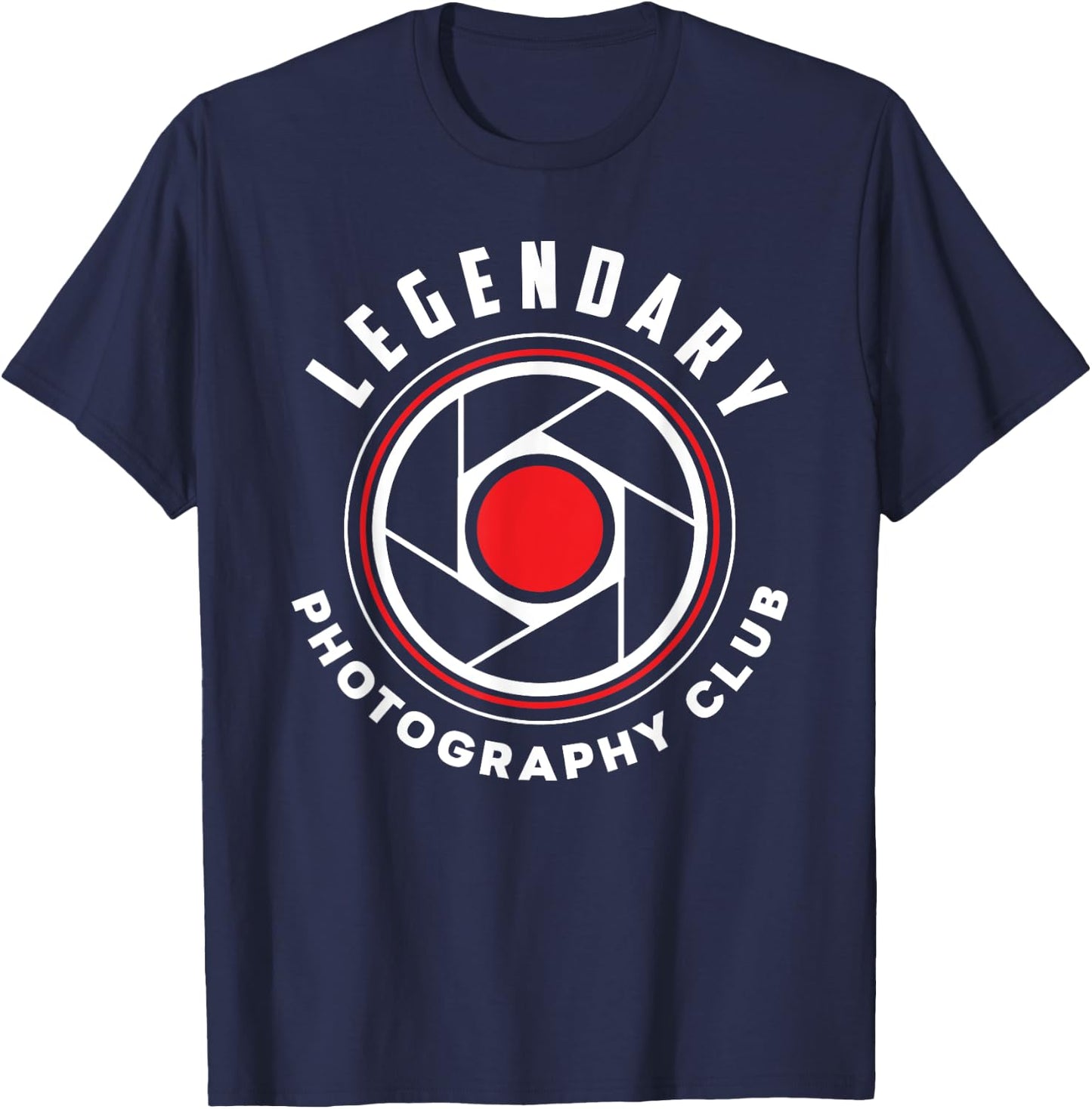 Legendary Photgraphy Club Funny Camera Photographer T-Shirt - T-Shirt | Navy