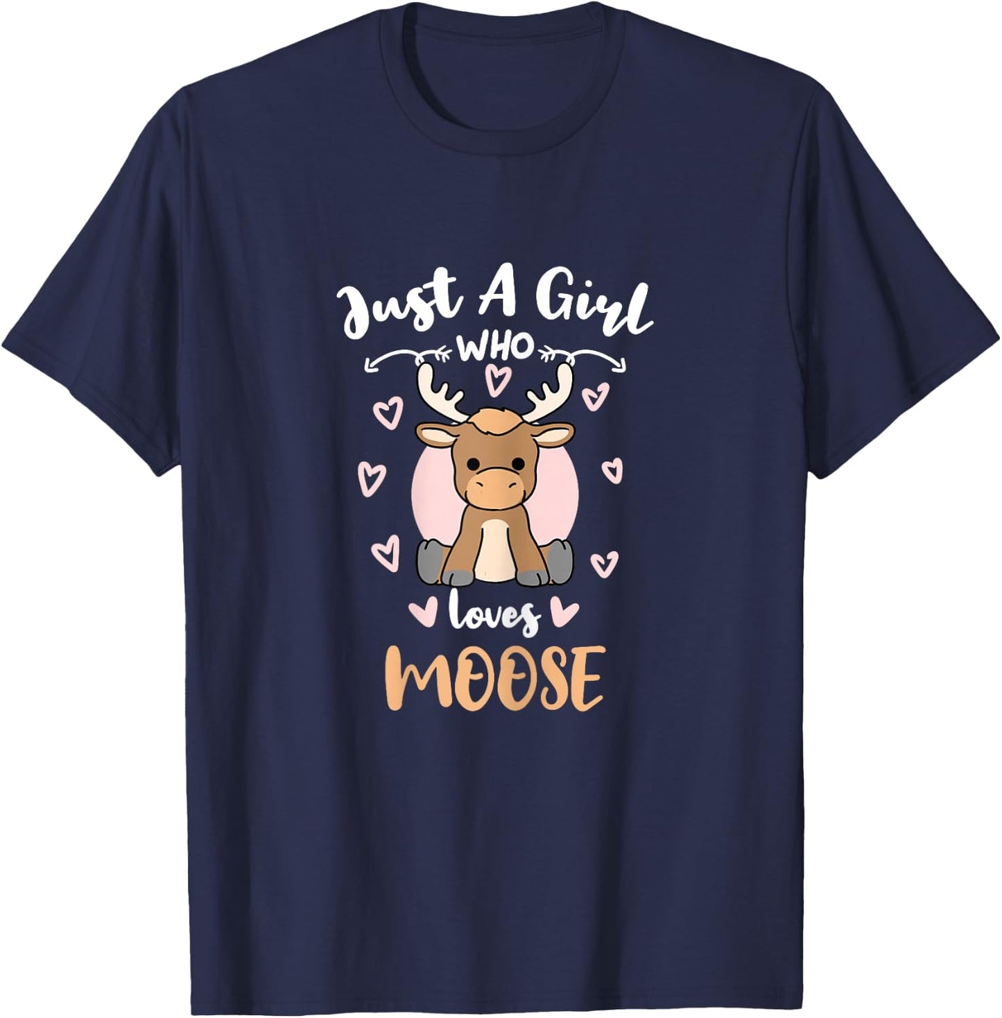 Just A Girl Who Loves Moose T-Shirt - T-Shirt | Navy