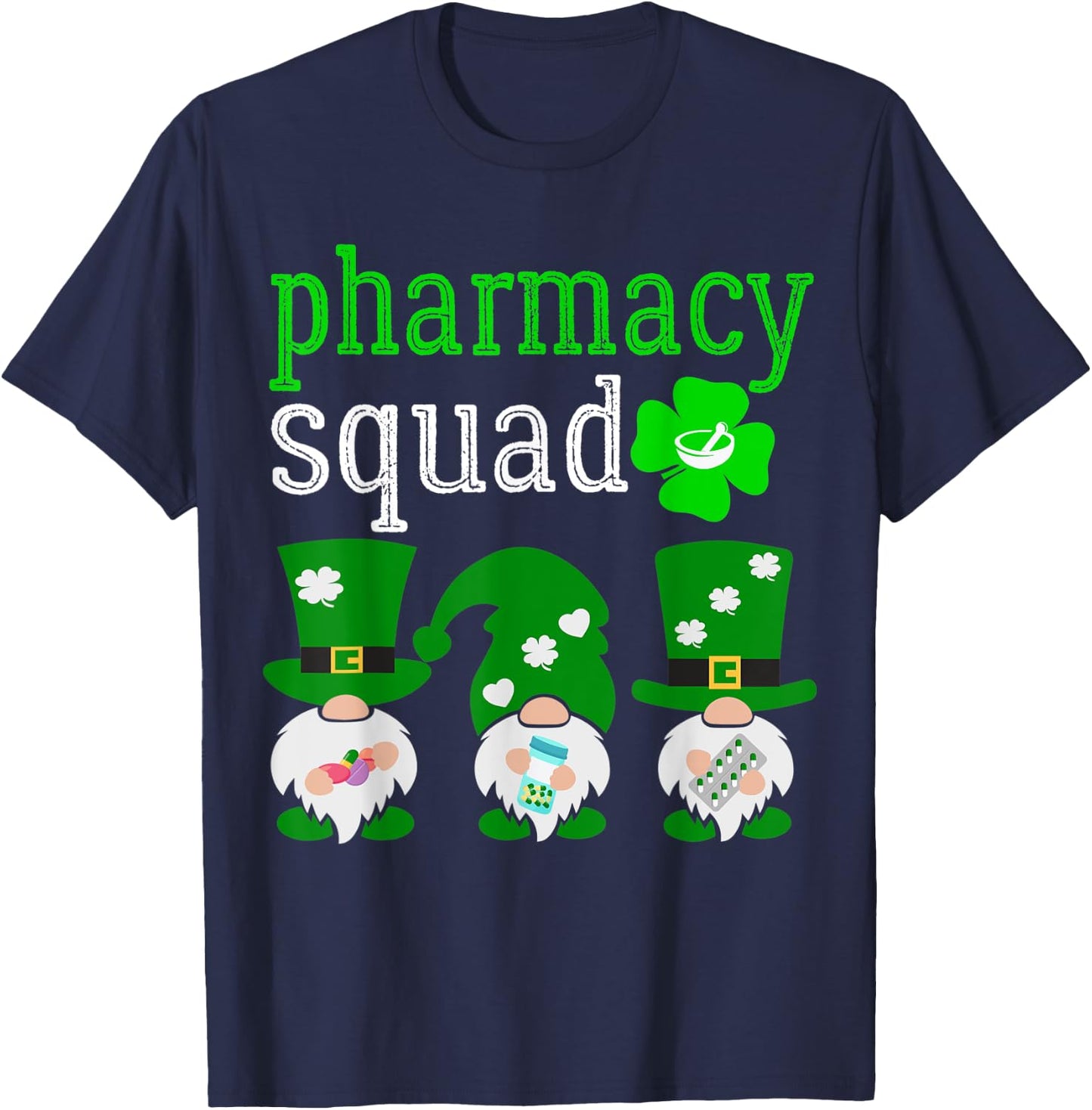 Funny Pharmacy Squad Pharmacist St Patrick's Day T-Shirt - T-Shirt | Navy