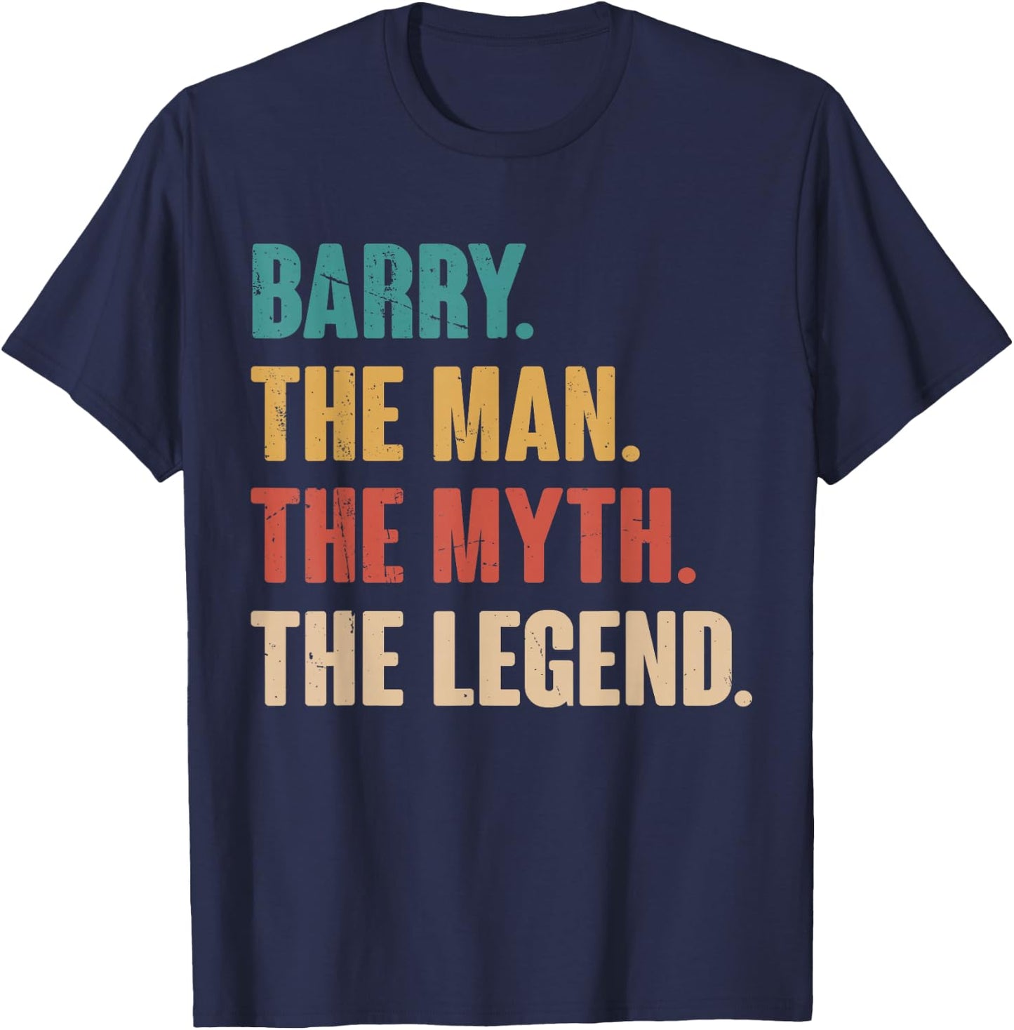 Barry The Man The Myth The Legend Retro Gift Barry T-Shirt - T-Shirt | Navy