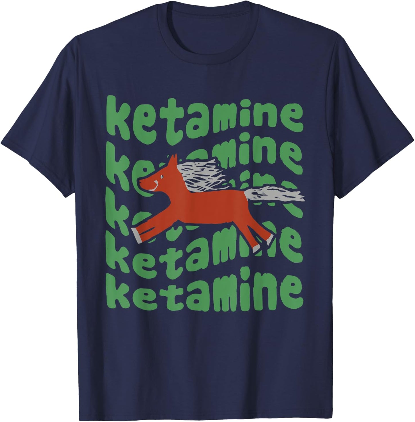 Ketamine Horse Emergency Funny T-Shirt - T-Shirt | Navy