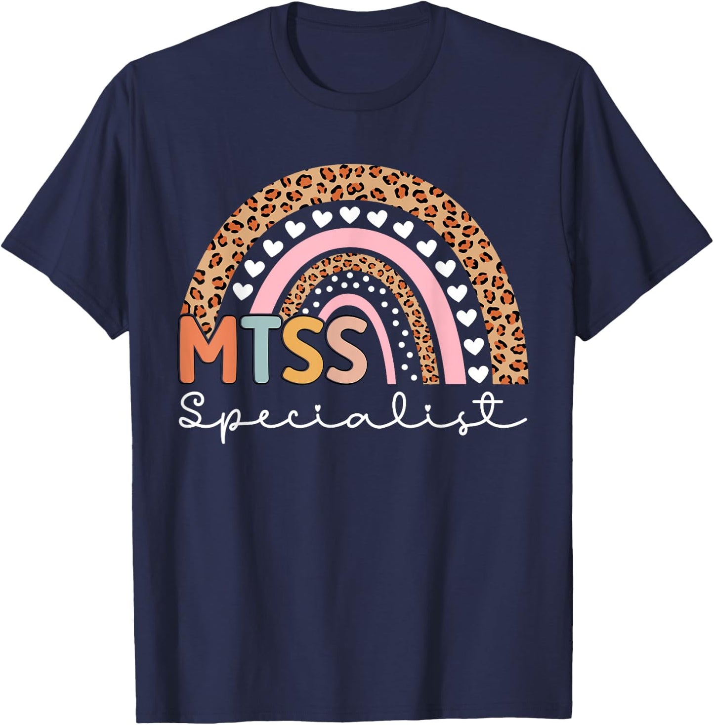 MTSS Specialist MTSS Team Support MTSS Teacher T-Shirt - T-Shirt | Navy