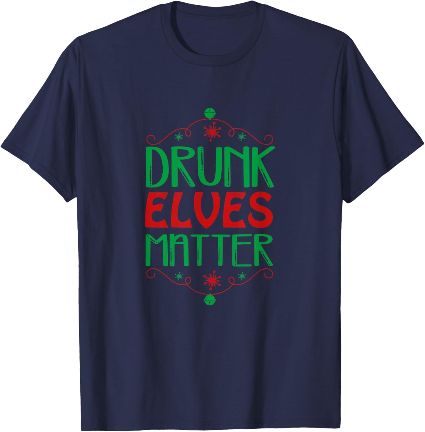 Drunk Elves Matter Funny Xmas Party Ugly Sweater T-Shirt - T-Shirt | Navy