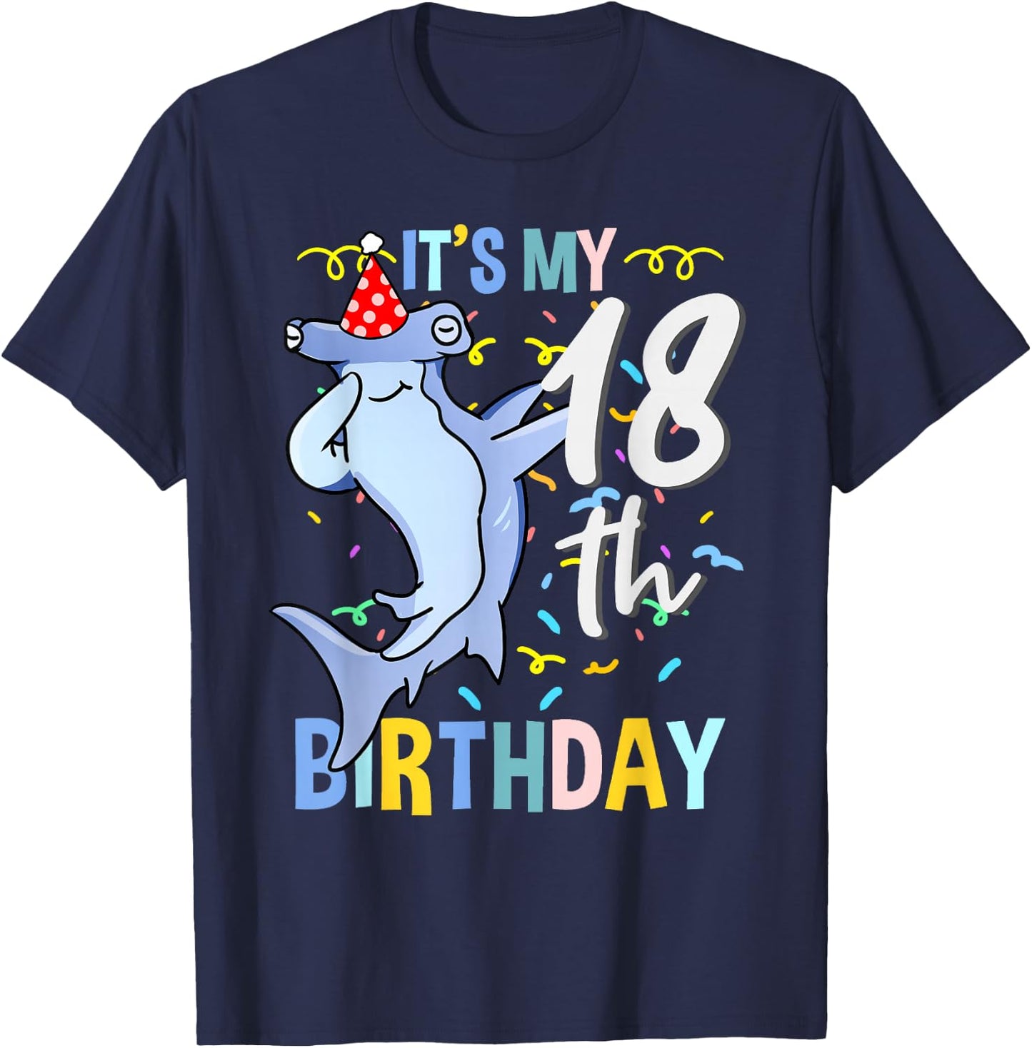 Its My 18th Birthday Dabbing Hammerhead Shark T-Shirt - T-Shirt | Navy