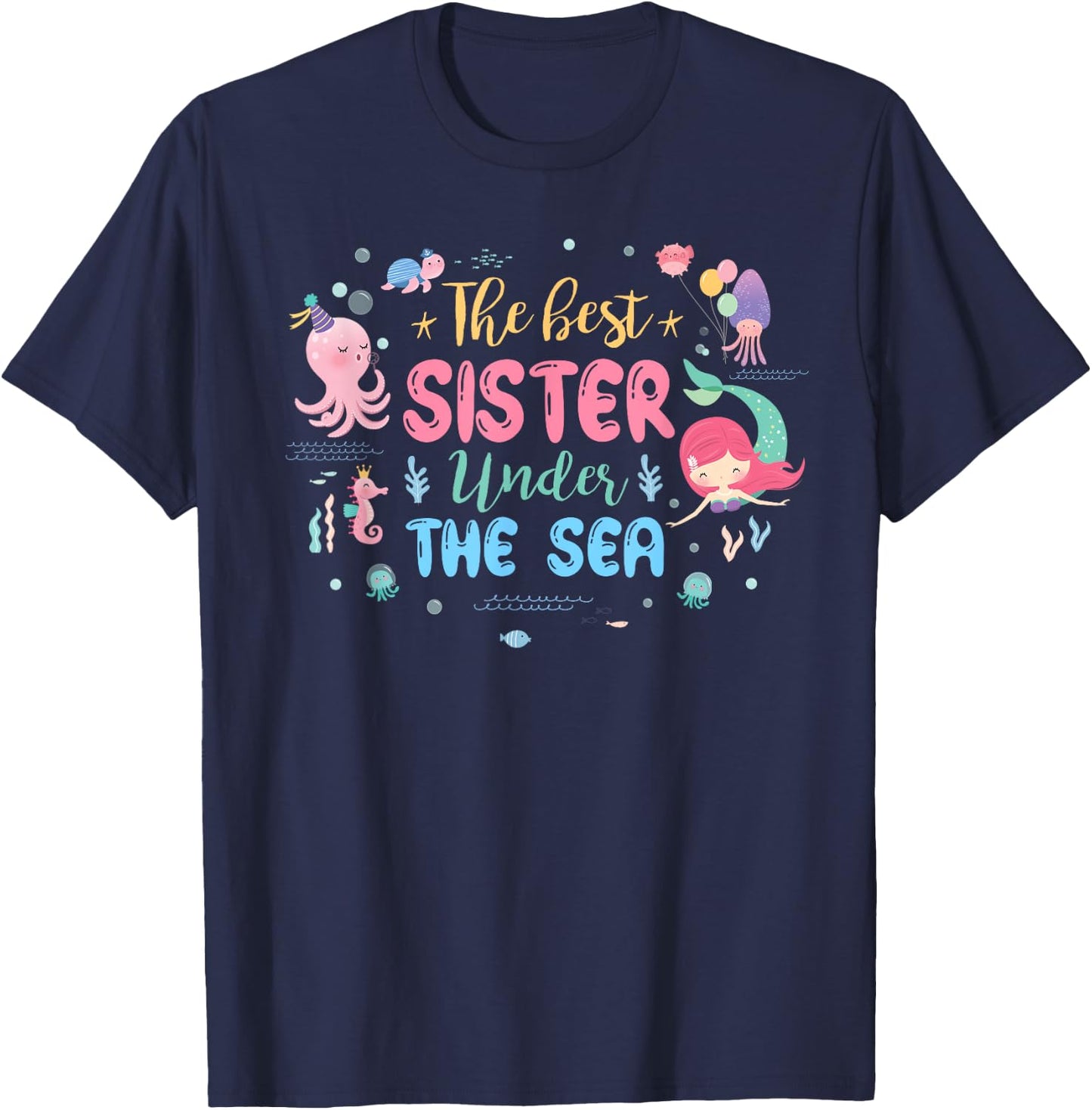 Birthday Girl Shirt The Best Sister Under The Sea T-Shirt - T-Shirt | Navy