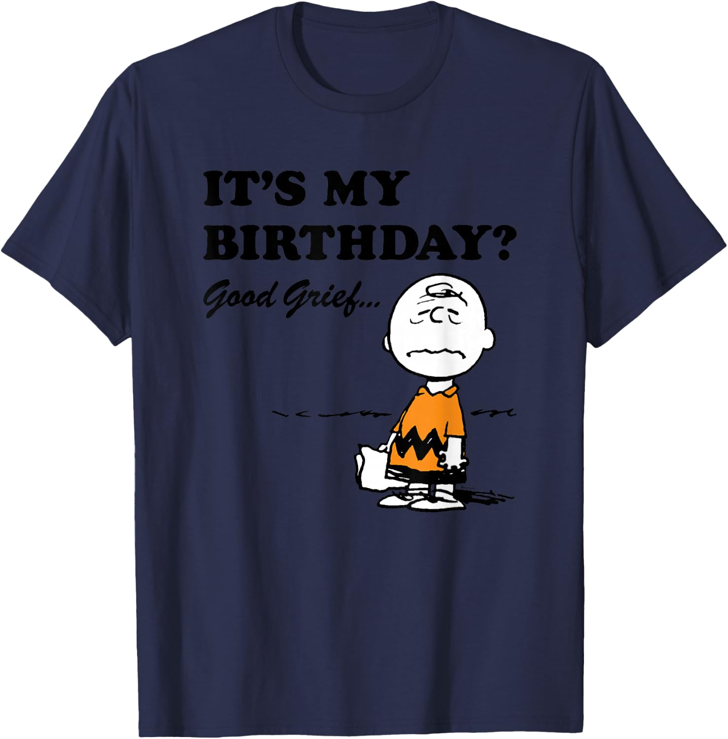 Peanuts - Today is My Birthday? Good Grief... T-Shirt - T-Shirt | Navy