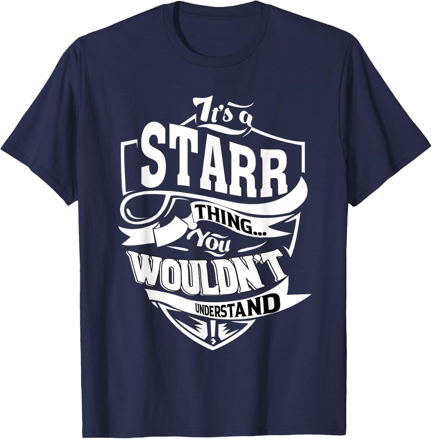 It's a STARR Thing Gifts T-Shirt - T-Shirt | Navy