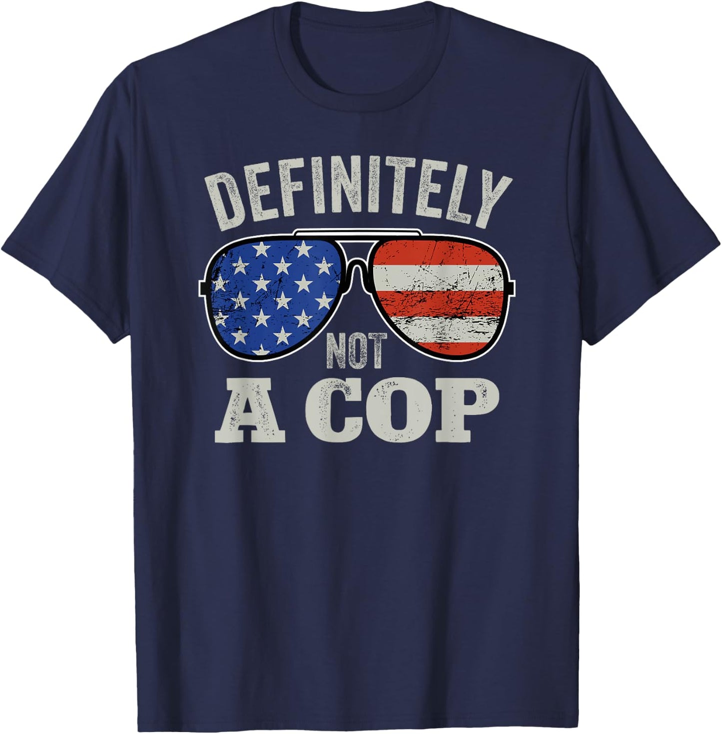 Definitely Not A Cop - Undercover Police Operation Detective T-Shirt - T-Shirt | Navy