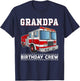 GrandpaBirthday Crew Fire Truck Themed Family Matching T-Shirt - T-Shirt | Navy