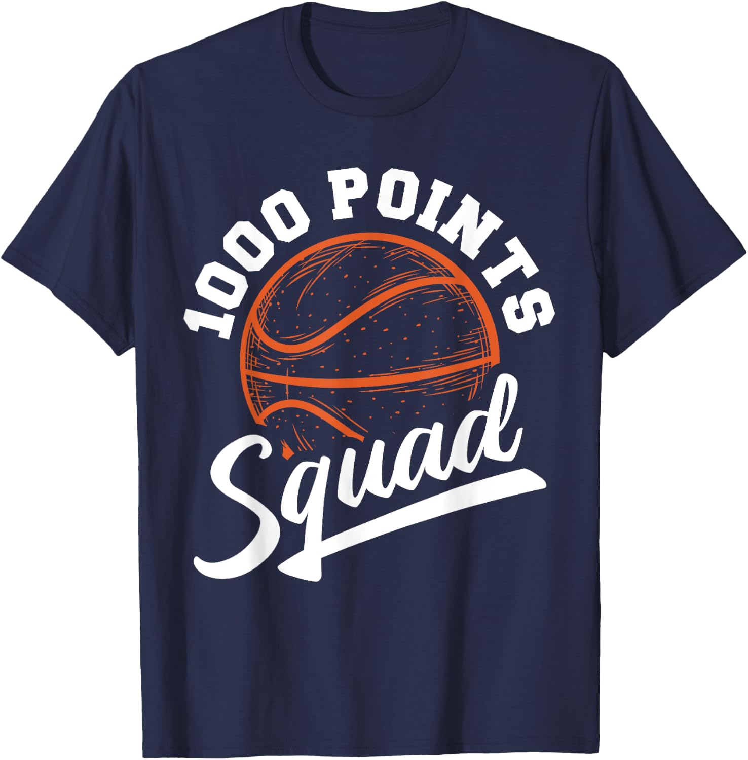 1000 Points Basketball Scorer Squad Basketball Player T-Shirt - T-Shirt | Navy