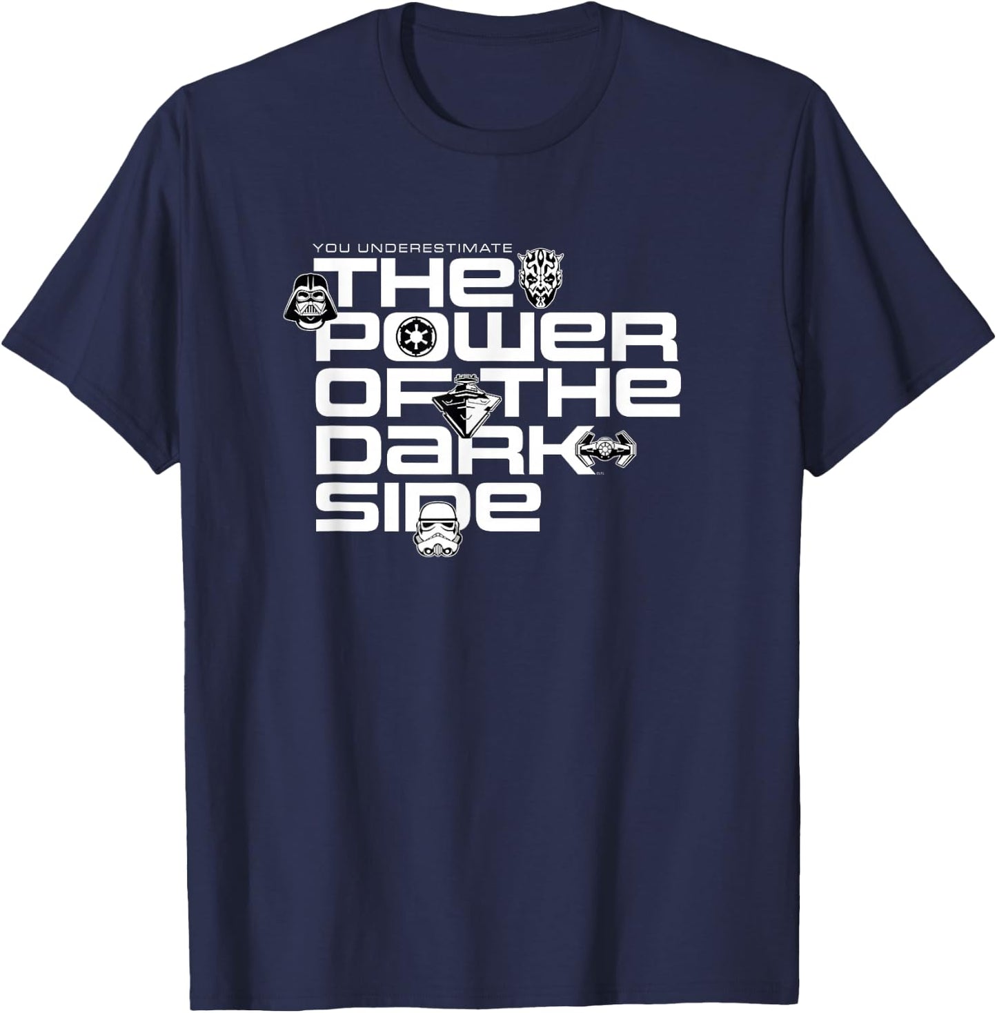Star Wars Sith You Underestimate the Power of the Dark Side T-Shirt - T-Shirt | Navy