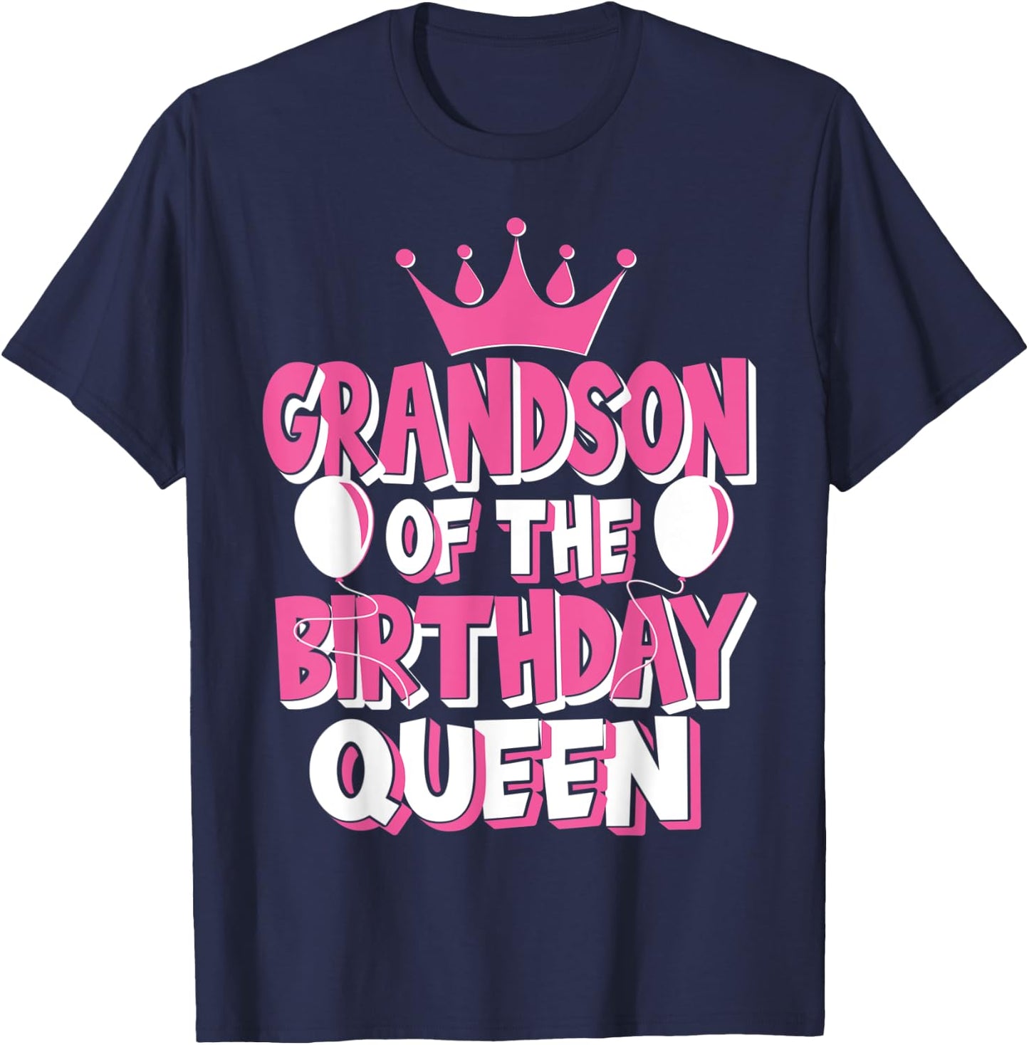 Grandson Of The Birthday Queen Celebration Family Matching T-Shirt - T-Shirt | Navy