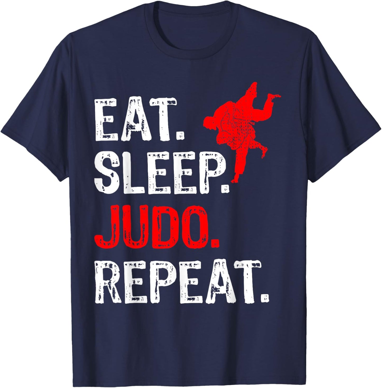 Eat Sleep Judo Repeat Judo Player Funny T-Shirt - T-Shirt | Navy