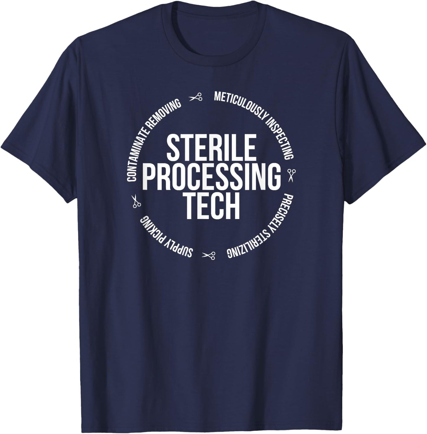 Sterile Processing Tech Sterile Processing Technician T-Shirt - T-Shirt | Navy