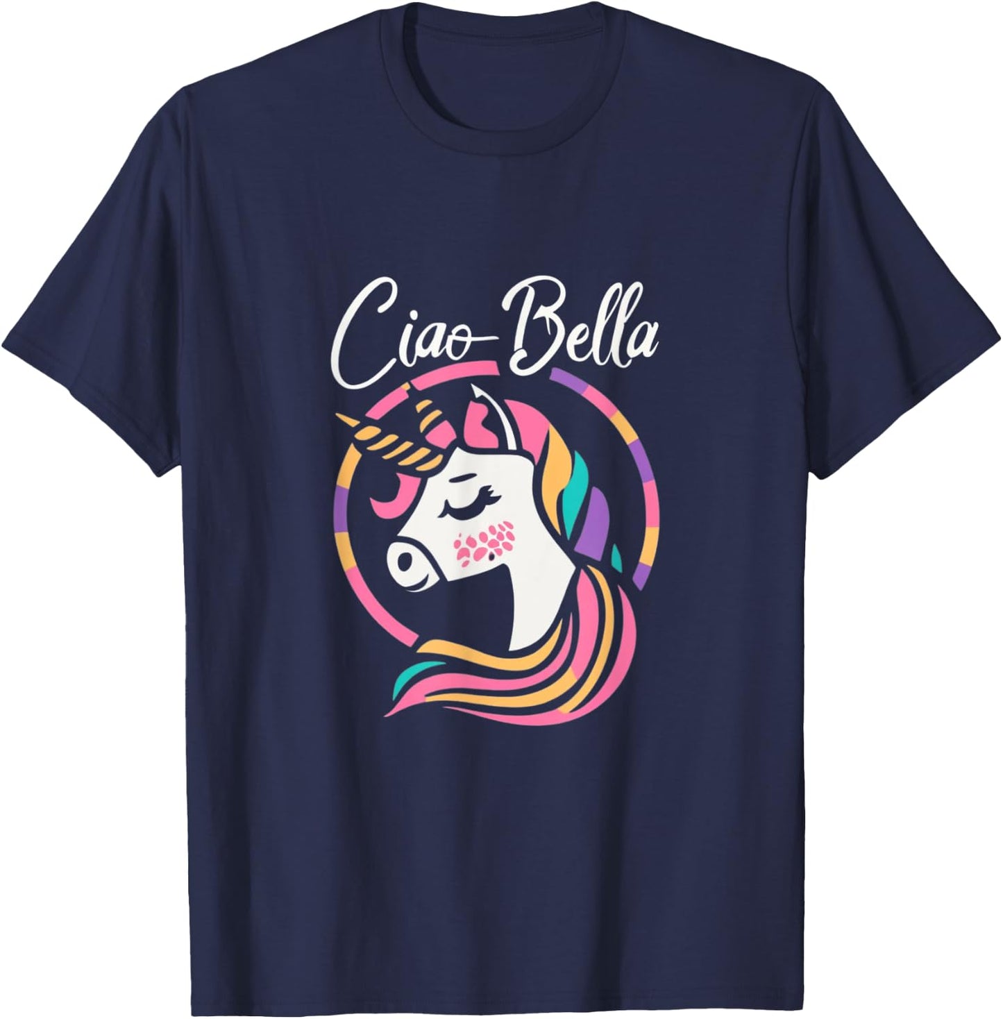 Ciao Bella Cute Unicorn Italian saying and girls T-Shirt - T-Shirt | Navy