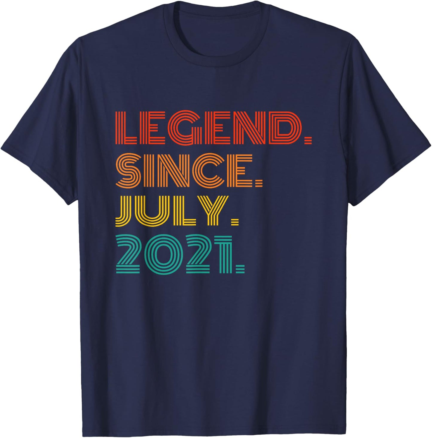 Legend Since July 2021 Vintage Idea 2021 Birth Of Birthday T-Shirt - T-Shirt | Navy