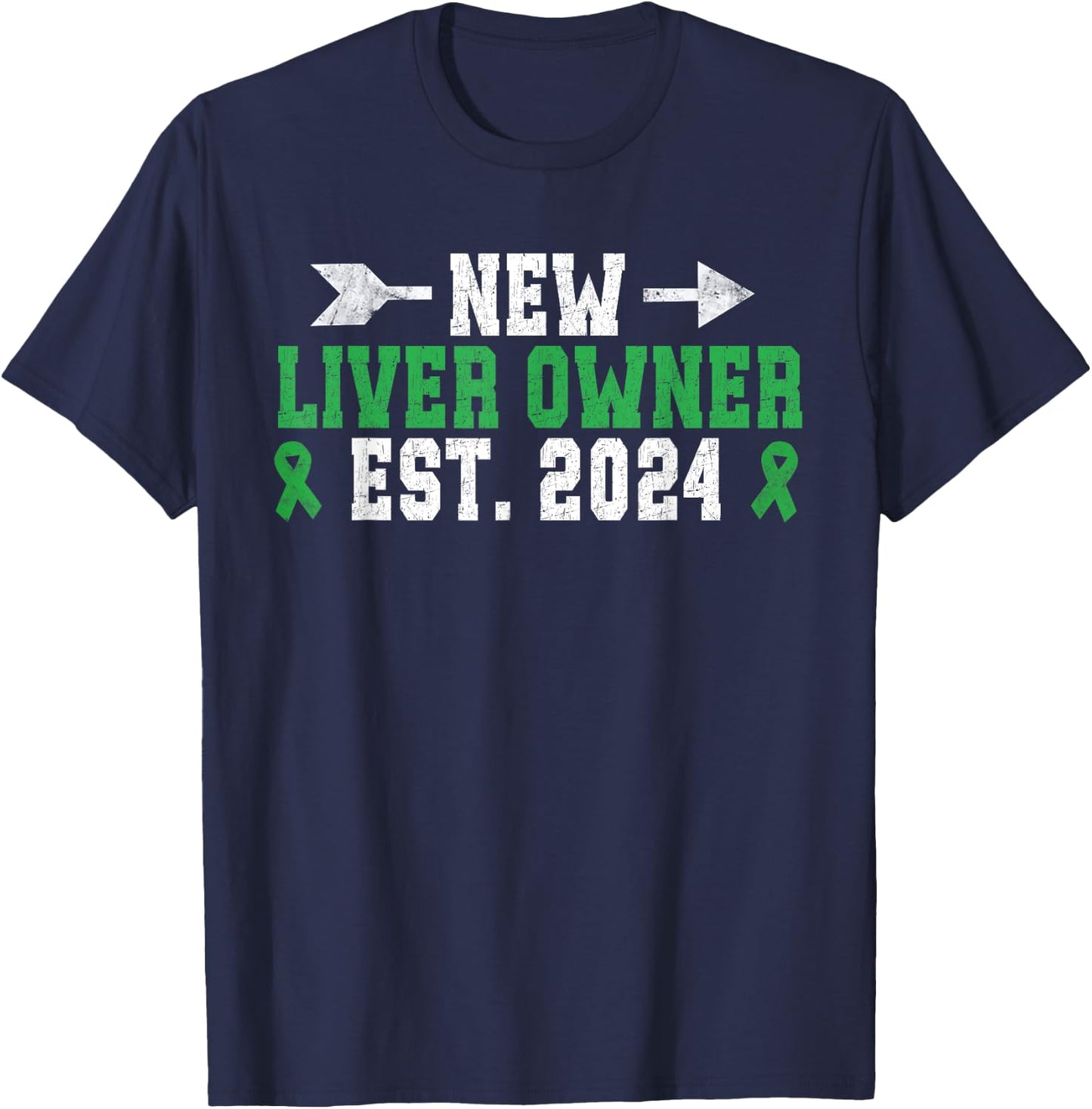 New Liver Owner Est 2024 Liver Transplant Liver Recipient T-Shirt - T-Shirt | Navy