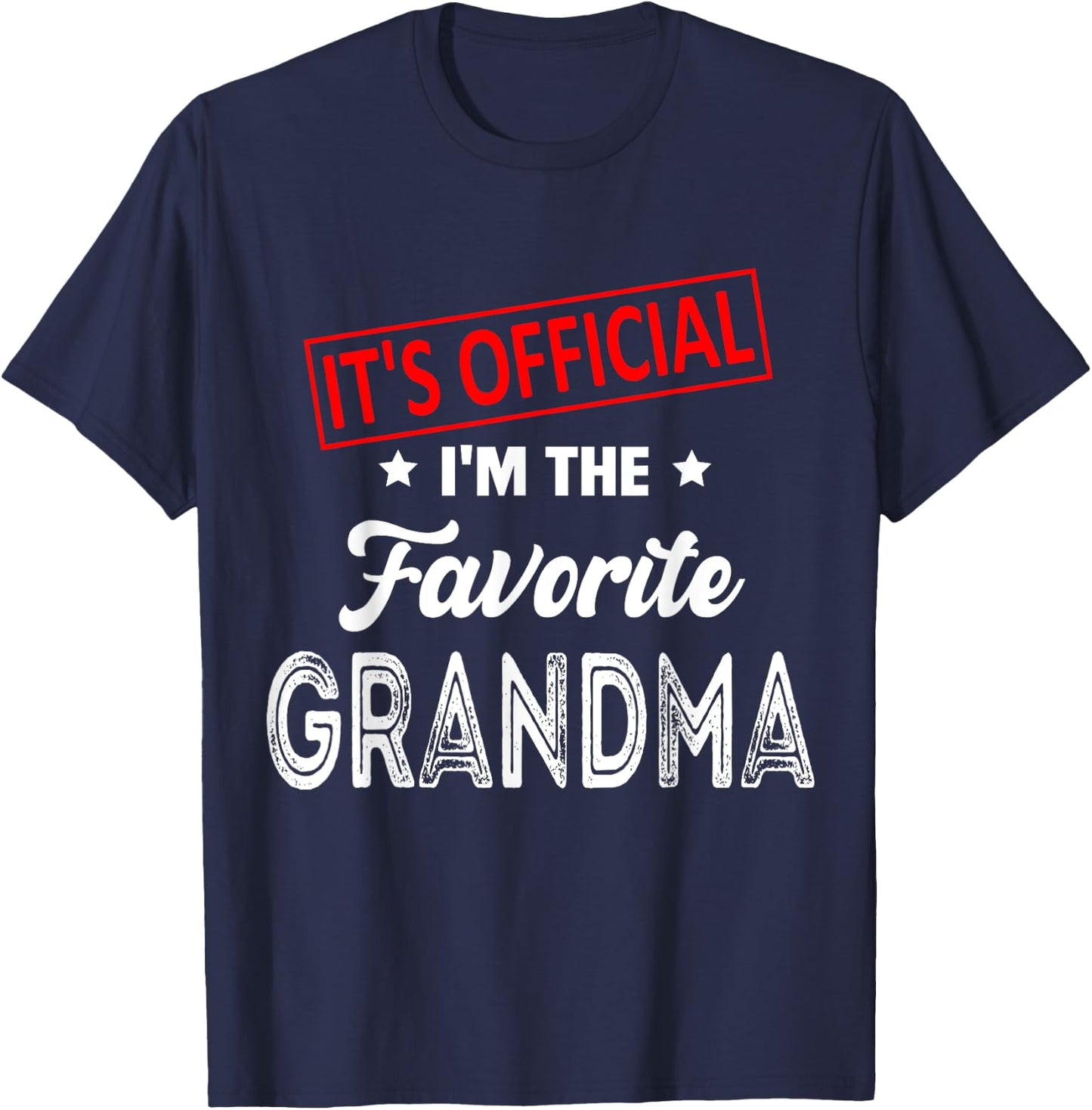 It's Official I'm The Favorite Grandma Funny Retro T-Shirt - T-Shirt | Navy
