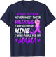 My Heroes I Wear Purple For My Mama Pancreatic Cancer T-Shirt - T-Shirt | Navy