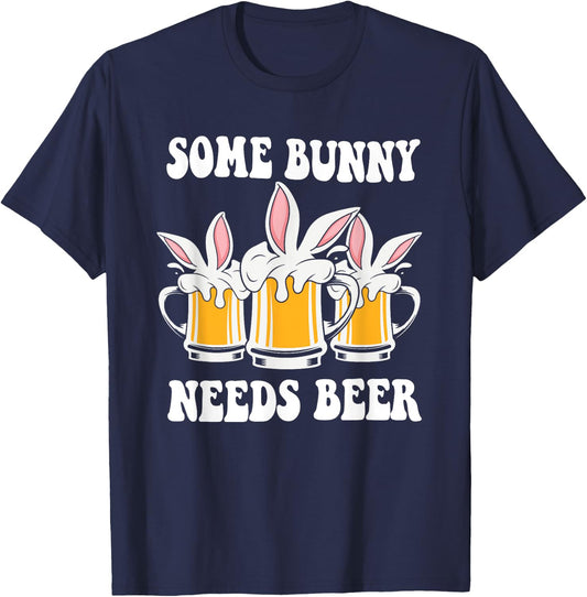 Easter Day Some Bunny Needs Beer T-Shirt - T-Shirt | Navy