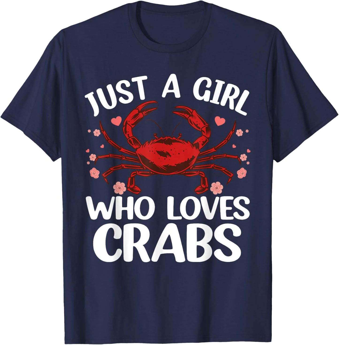 Funny Crab Design For Girls Kids Women Hermit Crab Lovers T-Shirt - T-Shirt | Navy