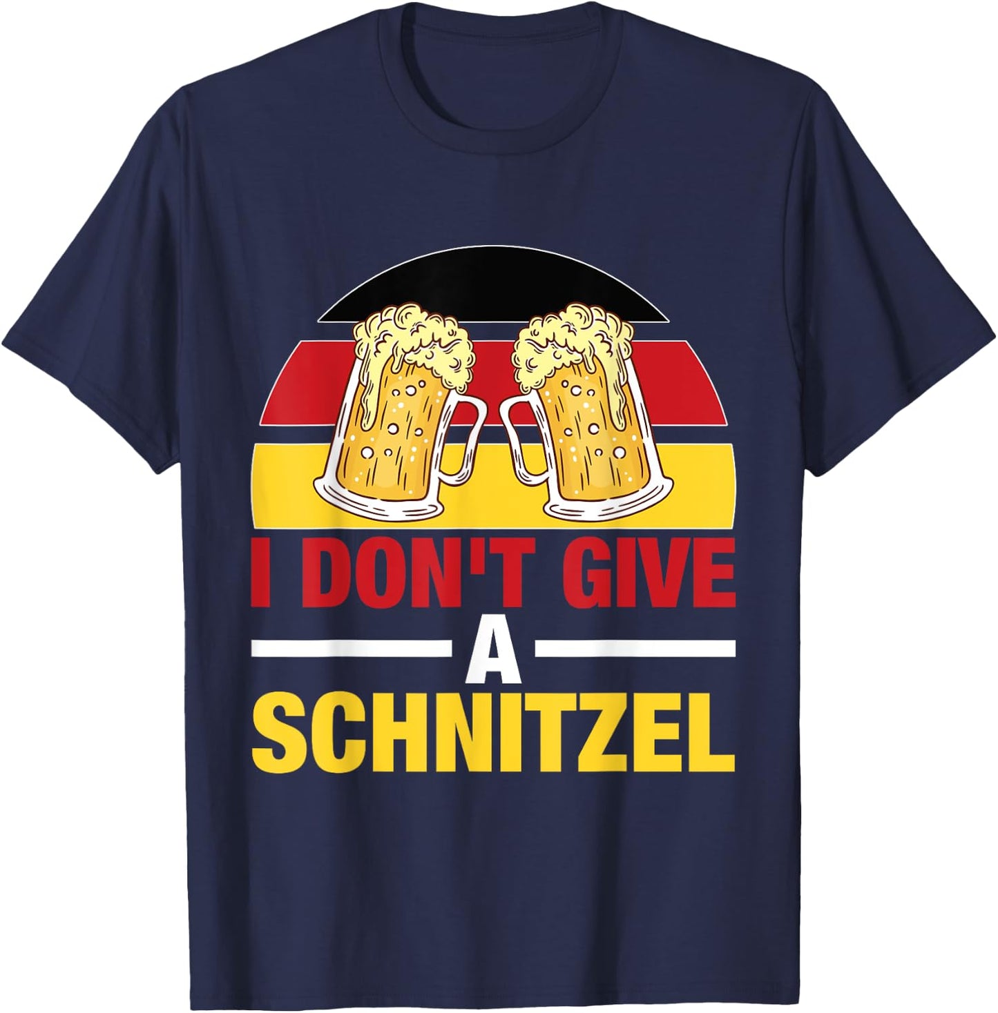I don't give a Schnitzel Wurst Schnitzel Beer German T-Shirt - T-Shirt | Navy