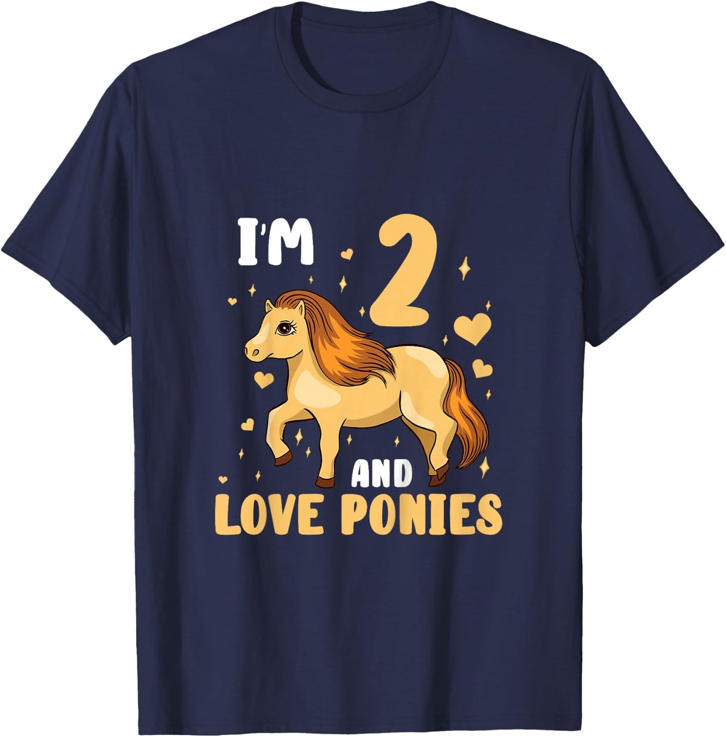 Kids Pony Horse I'm 2 And Love Ponies 2 Year Old 2nd Birthday T-Shirt - T-Shirt | Navy