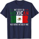 Funny My Wife Is Mexican Nothing Scares Me Flag For Husband T-Shirt - T-Shirt | Navy