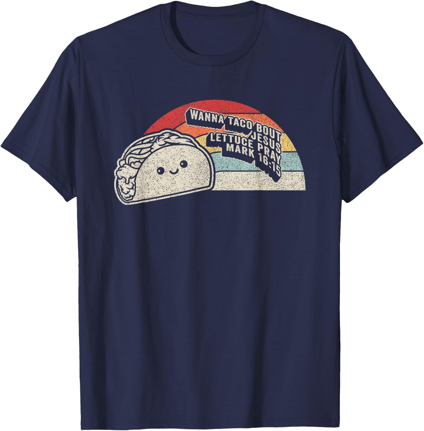 Christian Taco Retro Wanna Taco Bout Jesus Cinco de Mayo T-Shirt - T-Shirt | Navy
