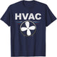 HVAC Tech for HVAC T-Shirt - T-Shirt | Navy