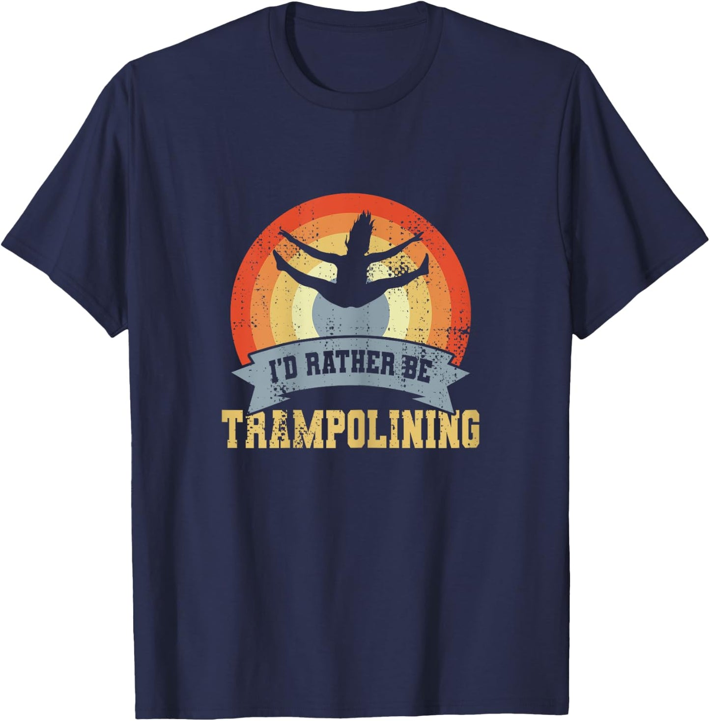 Vintage Trampolining Saying Trampoline Gymnast T-Shirt - T-Shirt | Navy