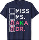 AKA Doctor Medical Worker Appreciation Graduation T-Shirt - T-Shirt | Navy