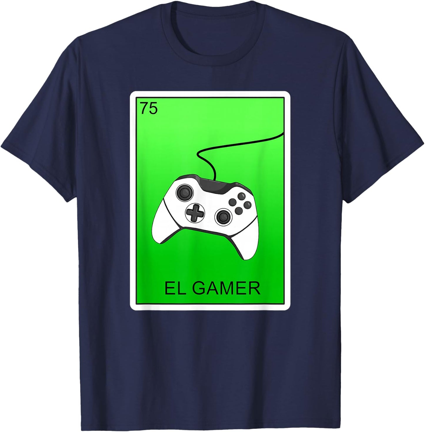 El Gamer Video Gaming Card Mexican Lottery Card El Gamer T-Shirt - T-Shirt | Navy
