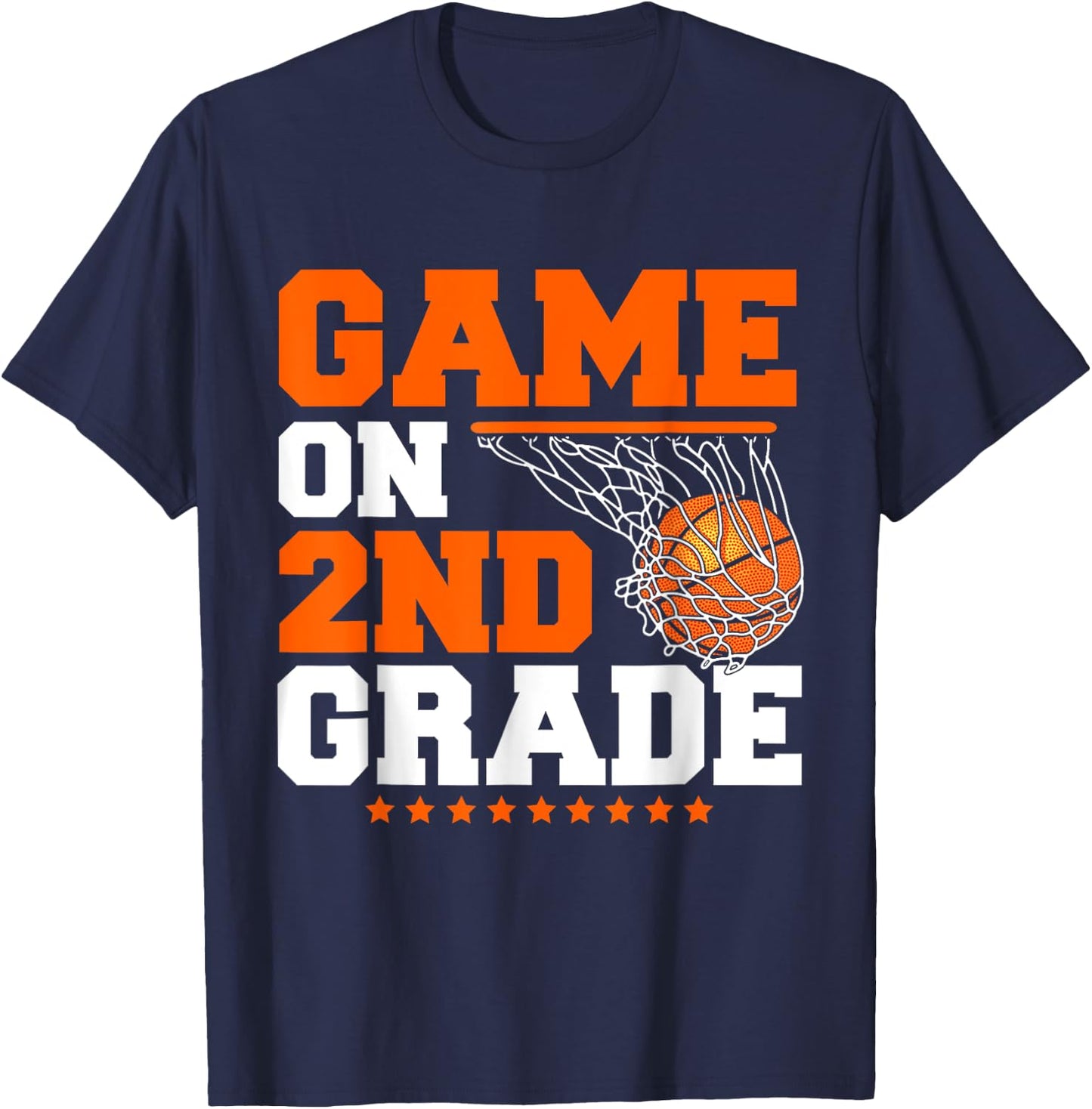 Funny Games On Second Grade Basketball First Day Of School T-Shirt - T-Shirt | Navy