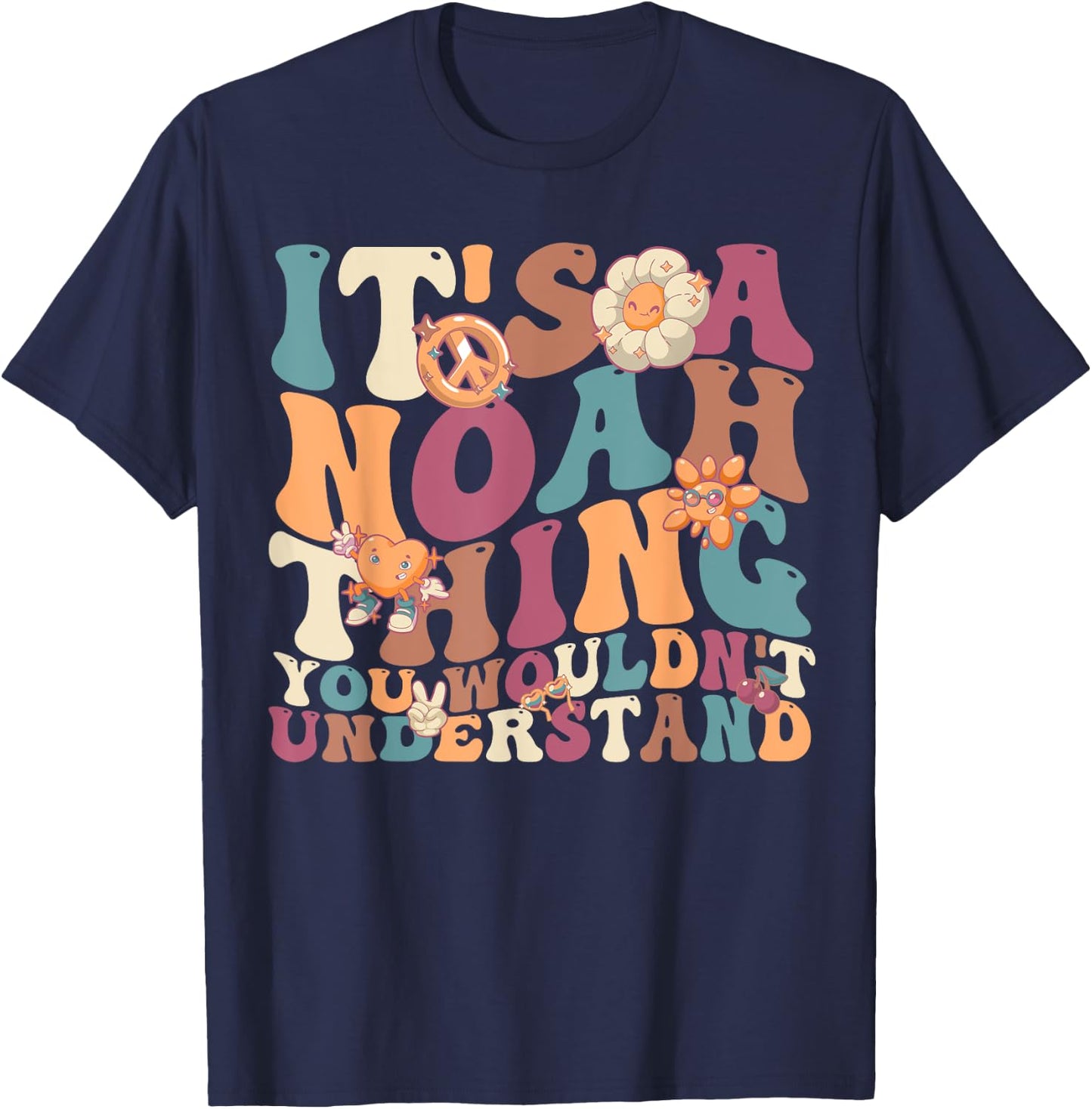 It's Noah Thing You Wouldn't Understand, For Noah T-Shirt - T-Shirt | Navy