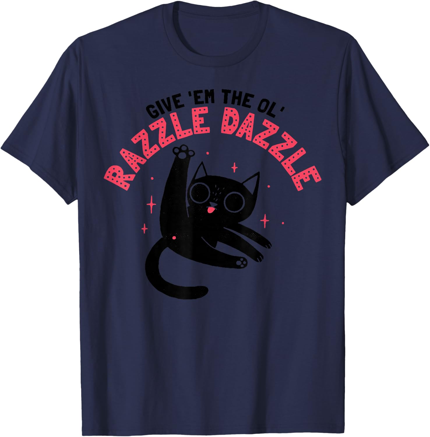 The Ol' Razzles Dazzles T-Shirt - T-Shirt | Navy