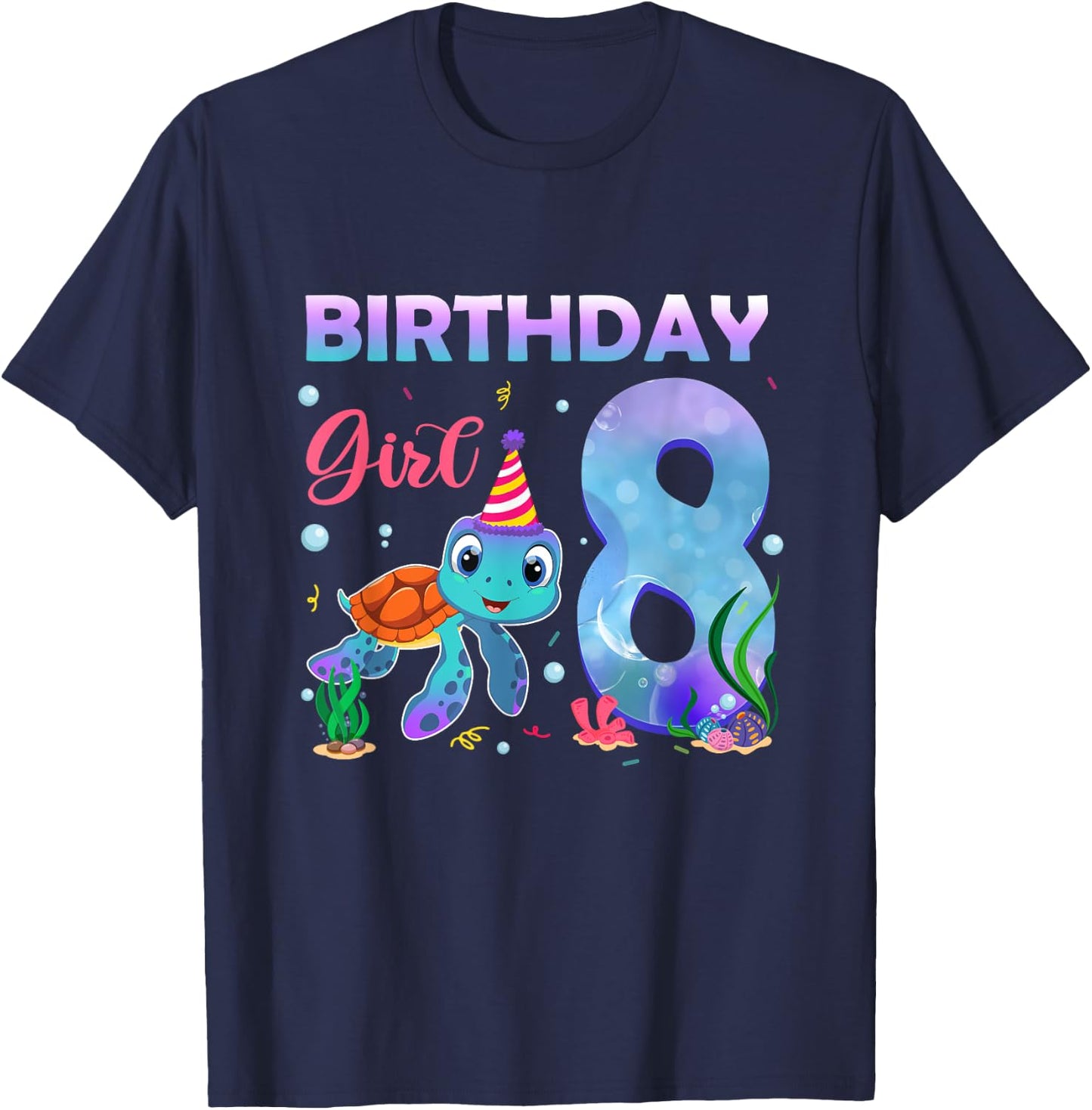 8th Birthday Girl Sea Turtle 8 Year Old Ocean Aquarium Girls T-Shirt - T-Shirt | Navy