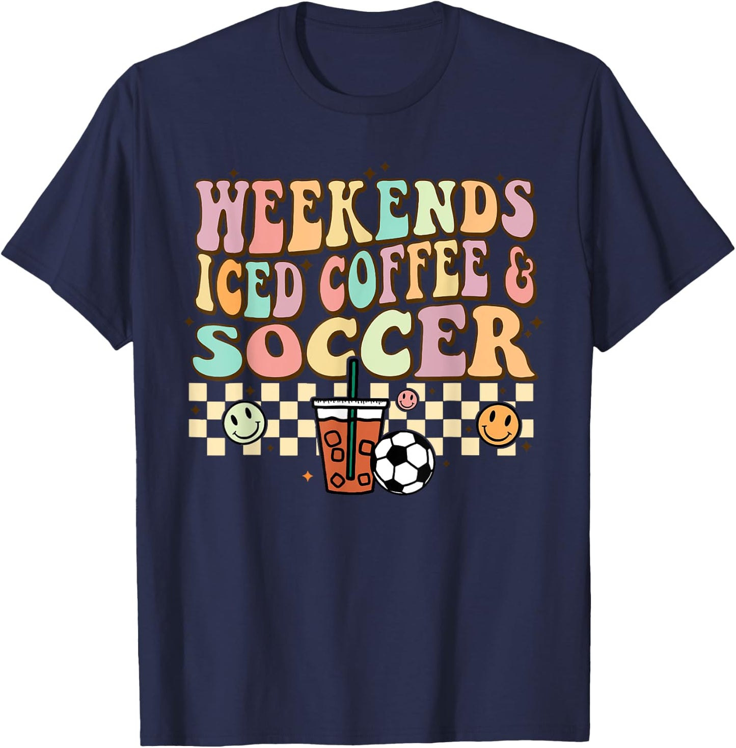 Weekends Iced Coffee Soccer Retro Groovy Vintage Women Girls T-Shirt - T-Shirt | Navy