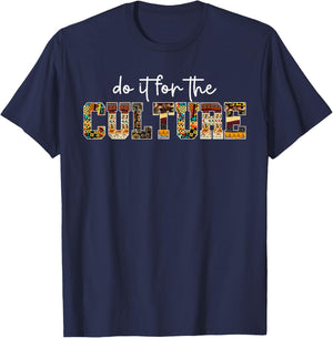 Do It for Black Culture Black History Month African Pride T-Shirt - T-Shirt | Navy