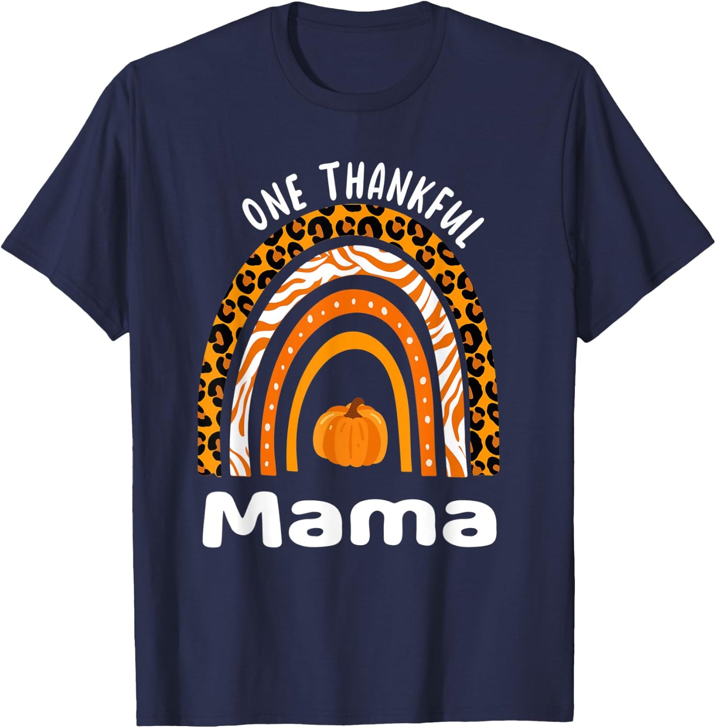 One Thankful Mom Thanksgiving Rainbow Fall Leopard Mama T-Shirt - T-Shirt | Navy
