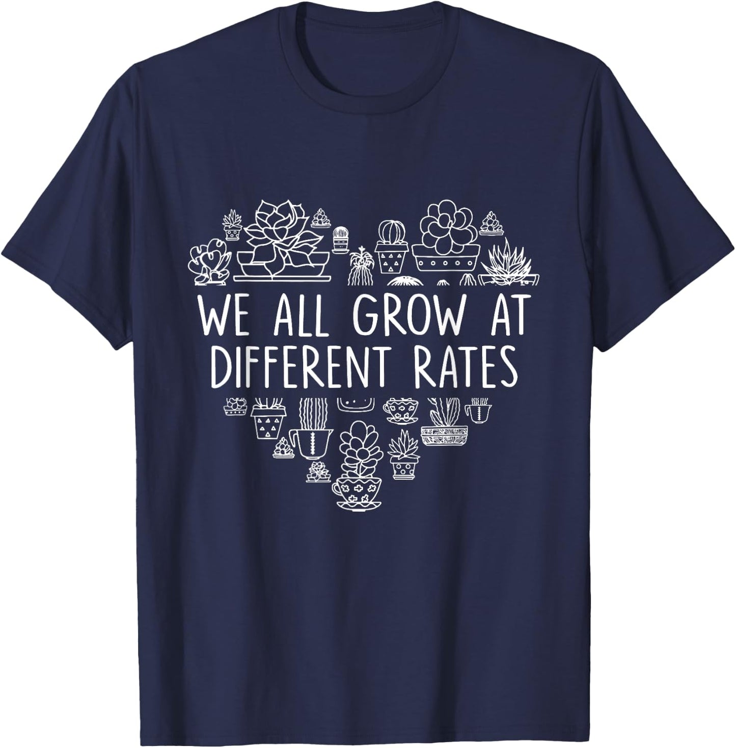 We All Grow At Different Rates SPED Teacher T-Shirt - T-Shirt | Navy